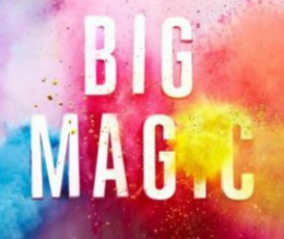 Promo for "Big Magic".
