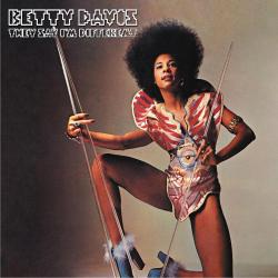Album cover for They Say I'm Different by Betty Davis.