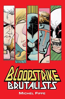 Book cover for the graphic novel Bloodstrike Brutalists.