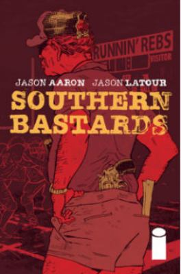 Book cover for Southern Bastards. 