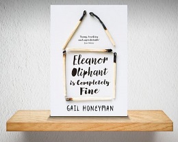 Book cover fro Eleanor Oliphant is Completely Fine.