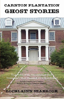 Carnton Plantation Ghost Stories book cover