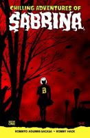Book cover for the Chilling Adventures of Sabrina showing a drawing with a red sky, black trees, and a girl walking down the street.