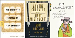 Three book covers: "The Collected Stories of Jean Stafford," Agatha Christie's "Absent in the Spring," and Vita Sackville-West's "All Passion Spent."