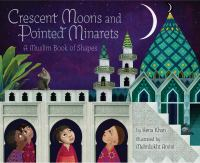 Book cover for Crescent Moons and  Pointed Minarets showing an illustration of four people looking up at a moon.