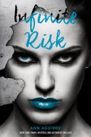 Book cover for "Infinite Risk" featuring a face with striking blue eyes and lips.