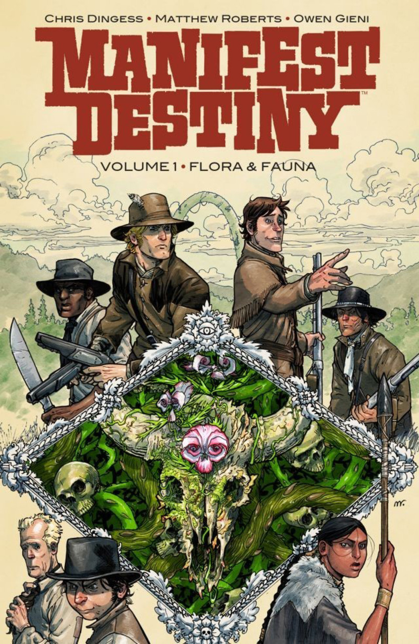 book cover for manifest destiny. Seven characters in action with weaponry.