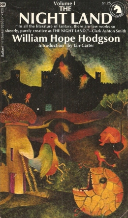 Vintage book cover for "The Night Land" by William Hope Hodgson, featuring surreal, colorful creatures in a dark landscape.