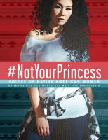 Book cover for "#NotYourPrincess: Voices of Native American Women" featuring a portrait of a woman with long curly hair.