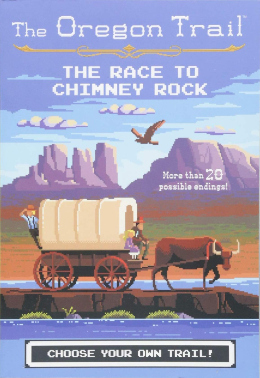 Cover of The Oregon Trail: The Race to Chimney Rock, showing a covered wagon pulled by oxen through a western landscape.
