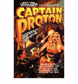 Book cover for "Star Trek: Voyager: Captain Proton," featuring pulp-style sci-fi art of a hero and a blonde woman.
