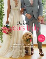 Book cover of The Knot Yours Truly showing bodies of groom in light blue suit and bride in white dress with fluffy dog between their legs.