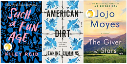 Montage of three book covers: Such a Fun Age, American Dirt, and The Giver of Stars.