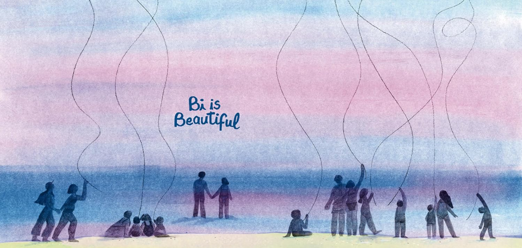 Silhouettes of people standing against a chalk-like blue, pink, and white background with the words Bi is Beautiful.