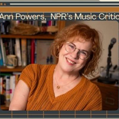 Ann Powers, NPR's music critic.