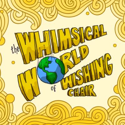 Whimsical World of Wishing Chair