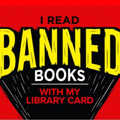 I read banned books.