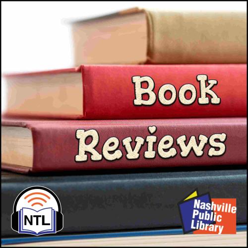 book reviews text written on a stack of books. logos for nashville talking library and nashville public library.