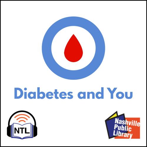 Diabetes and You