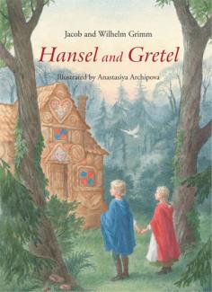 Illustrated book cover for Hansel and Gretel with two children in the woods looking at a large house.